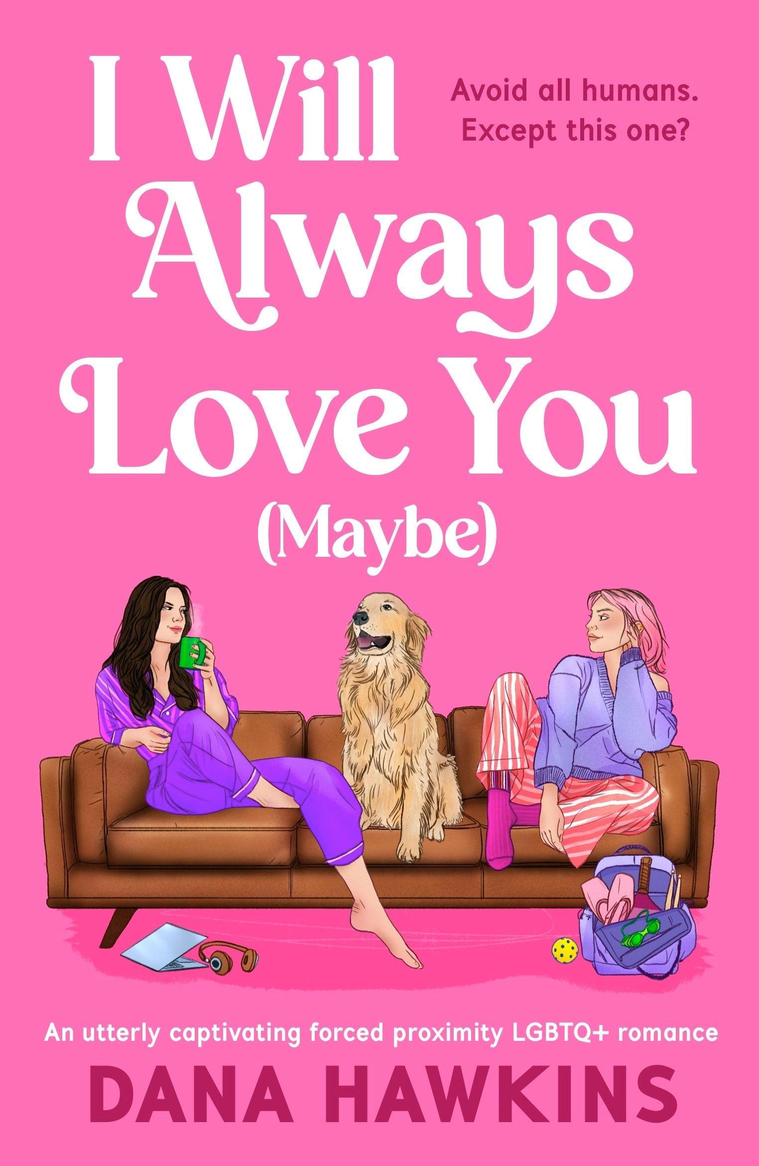 Book cover image for I Will Always Love You (Maybe) ISBN: 9781837000654